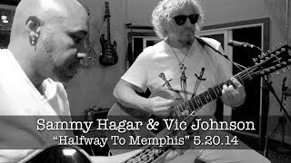 Watch Sammy Hagar Halfway To Memphis video