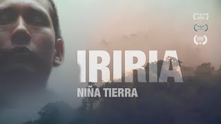 Iriria - Niña Tierra Official Teaser