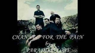 Watch Paradise Lost Channel For The Pain video