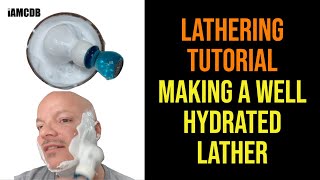 How To Lather A Traditional Shaving Soap Making A Well Hydrated Lather 2021