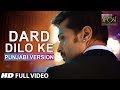 The Xpose: Dard Dilo Ke Full Video Song | Punjabi Version | Himesh Reshammiya, Yo Yo Honey Singh