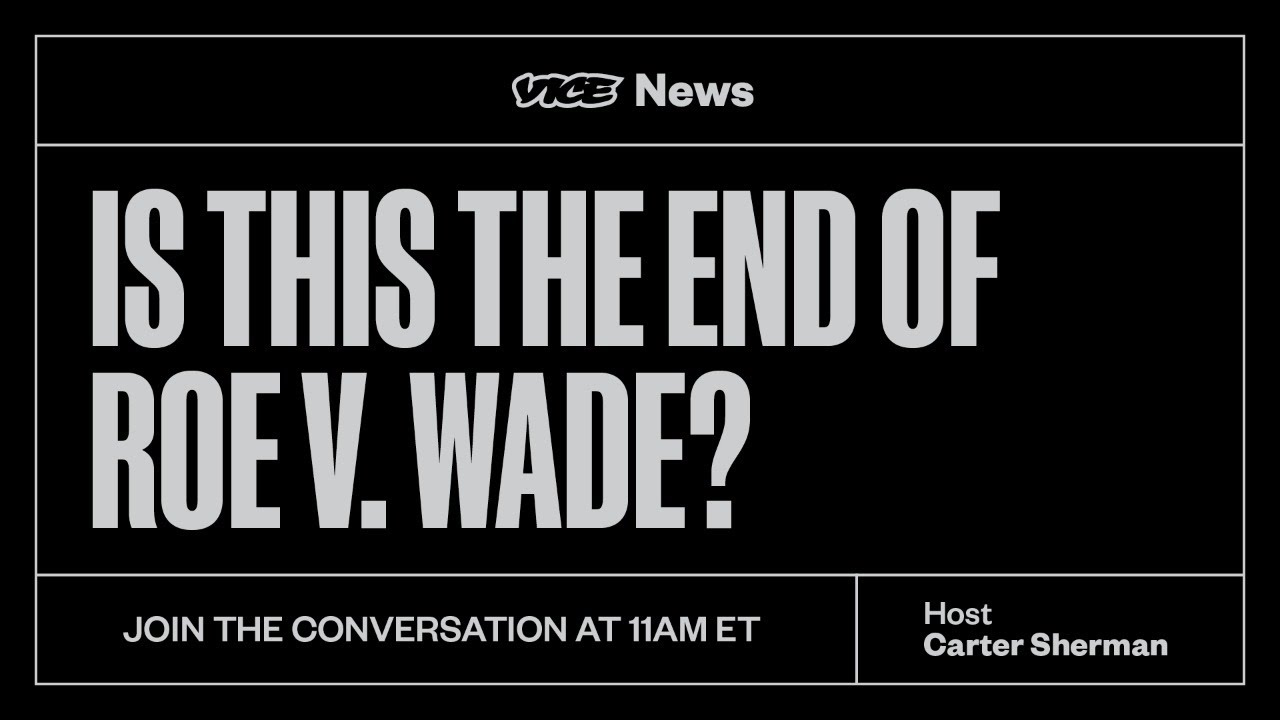 Is This the End of Roe v. Wade?