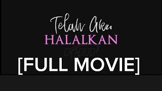 TELEMOVIE Ramadhan (2023) - Telah Aku Halalkan