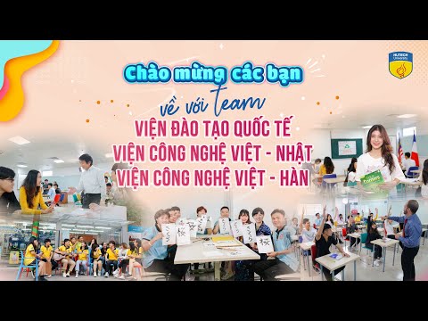 Chào mừng bạn về với các Viện đào tạo chương trình quốc tế HUTECH