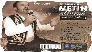 Kürtçe Damar - Dengbej Metin Barlik - Dewrané