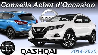 Occasion Nissan Qashqai J11 2013-... Conseils Dachat