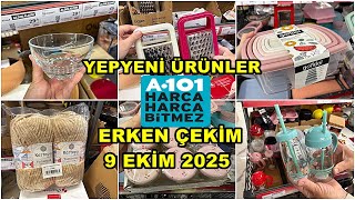 A101E Koşun Erken Çeki̇m 9 Eki̇m 2025İlk Kez Bu Kdaa101 Aktüel Ürünleri̇ İlk Sen Göra101
