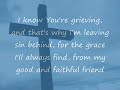 Good and Faithful Friend