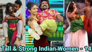 Tall & Strong Indian Women - 14 | Tall Indian Girls Lift Carry | Tall Womn Short Man