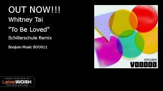 Watch Whitney Tai To Be Loved video