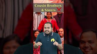 Cousin Brothersister Or Just Cousin? Common Error Fixed