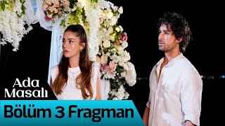 Ada Masalı 3. Bölüm Fragmanı