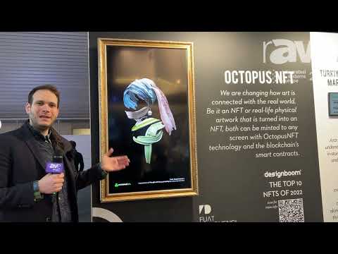 ISE 2023: Octopus Digital Signage Showcases NFT Integration, Combining NFT Art Purchase With Display