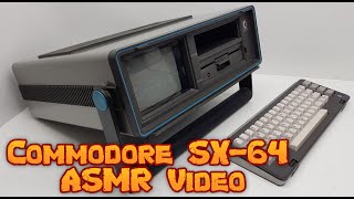 Commodore Sx-64 Asmr Video For The Commodore Fan