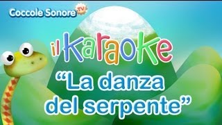 Karaoke Per Bambini - La Danza Del Serpente