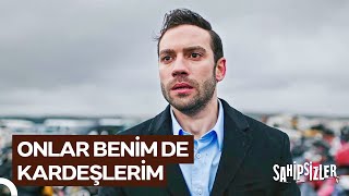 Devran, Kardeşler İçin İstanbulun Altını Üstüne Getirdi Sahipsizler