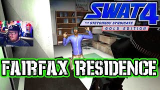 SWAT 4 - Fairfax Residence | COOP Experience