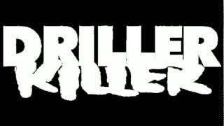 Watch Driller Killer Thrill Of The Pill video