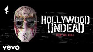 Watch Hollywood Undead How We Roll video