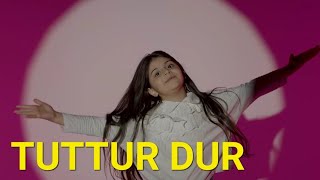 Meryem Tuttur Dur & Naz Dej Tuttur Dur Yeni Versiyon