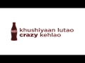 Download Clinton Cerejo - Haan Mein Crazy Hoon Song - Coca Cola Ad MP3 song and Music Video
