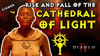 Diablo 4 Lore The Rise And Fall Of The Cathedral Of Light