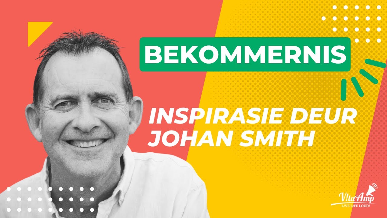 VitaAmp Inspirasie | Bekommernis