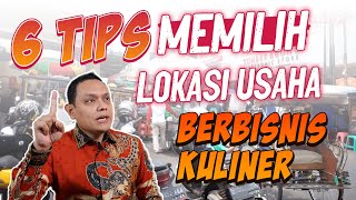 6 Ciri Lokasi Kalau Buka Bisnis Kuliner Dijamin Ramai