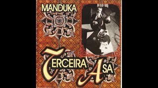 Manduka Terceira Asa 1996 Full Album Manduka Terceira Asa 1996 Full Album
