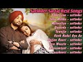 Satinder Sartaj All Song 2021/Satinder Jukebox |Satinder Sartaj Non Stop Hits / Punjabi Mp3 Songs