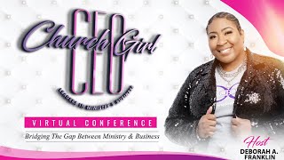 Church Girl CEO Virtual Conference-VIP Lunch & Learn