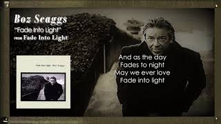 Watch Boz Scaggs Fade Into Light video