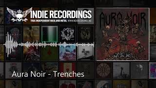 Watch Aura Noir Trenches video