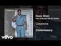 Casanova - Down Bitch (Audio) ft. A Boogie wit da Hoodie