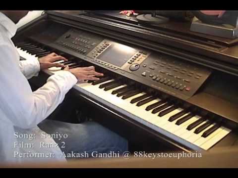 Soniyo (Raaz 2) Piano Cover by Aakash Gandhi