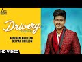 Drivery ( Full Audio) | Gurnam Bhullar Co Deepak Dhillon  | Punjabi Songs 2017