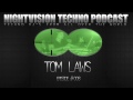 Tom Laws [UK] - NightVision Techno PODCAST 08 pt.2