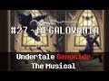 Undertale Genocide: The Musical - MEGALOVANIA