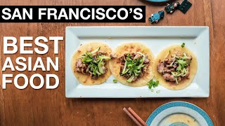 BEST of San Francisco ASIAN FOOD Tour | TOP 5 Chinese, Japanese, Fusion