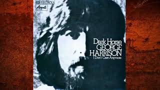 Watch George Harrison Dont Care Anymore video