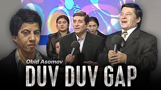 Obid Asomov - Duv Duv Gap Обид Асомов - Дув Дув Гап