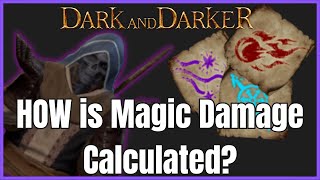 How Magic Damage Is Calculated Dark And Darker