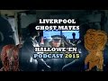 'Liverpool Ghost Mates' Hallowe'en Podcast 2015