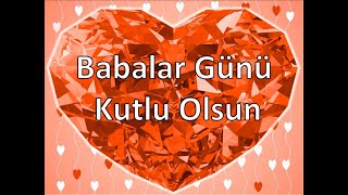 Babalar Günü Kutlu Olsun