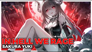 Nightcore - In Hell, We Rage Lyric Video Sakura Yuki