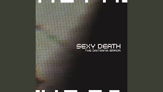 Watch Sexydeath She Is A Maniac video