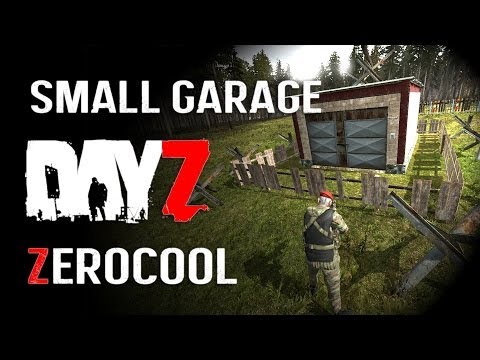 Как сделать гараж в dayz epoch