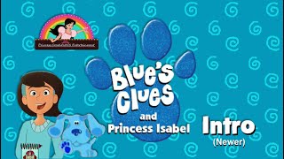 Blues Clues And Princess Isabel Intro Newer