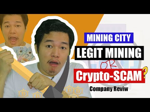 Mining City Legit Mining or CryptoSCAM? | COMPANY REVIEW
