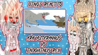 Dinos React To Ark Yutyrannus Vs Indominus Rex Gacha Ciubnebula
